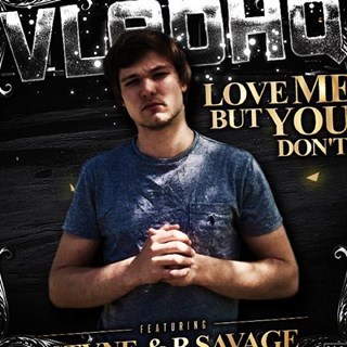 Love Me But You Dont by Vlad Hq ft Styne & B Savage Download