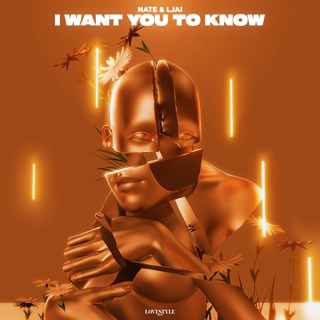 I Want You To Know by Nate & Ljai Download