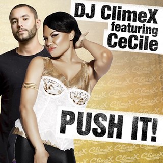Push It by DJ Climex ft Cecile Download