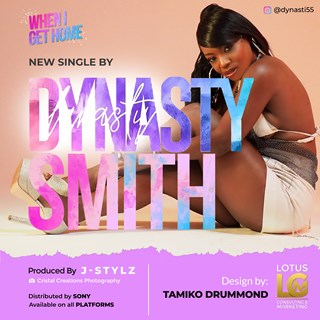 When I Get Home by Dynasty Smith Download