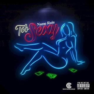 Too Sexy by Name Rain Download