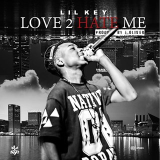 Love 2 Hate Me by Lil Key Download