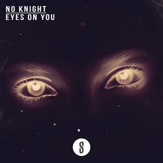 Eyes On You by No Knight Download