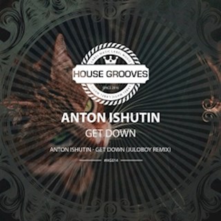 Get Down by Anton Ishutin Download