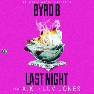 Last Night by Byrd B Download