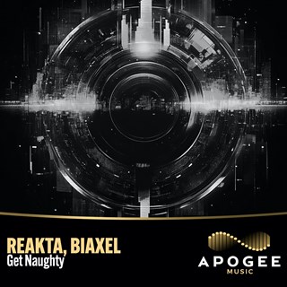 Get Naughty by Reakta, Biaxel Download