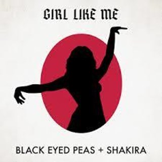 Black Eyed Peas And Shakira Girl Like Me by Derek Coan Mix Download