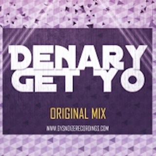 Get Yo by Denary Download