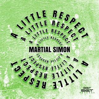 A Little Respect by Martial Simon Download