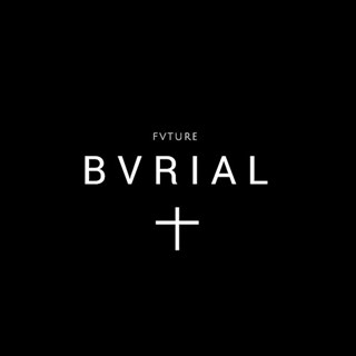 Bvrial by Fvture Download