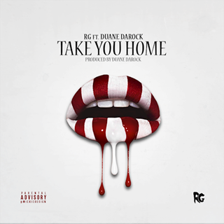 Take You Home by Rebel General ft Duane Darock Download