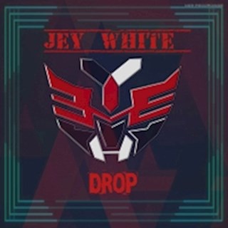 Drop by Jey White Download