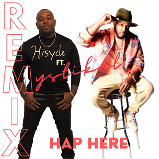 Hap Here by Hisyde ft Mystikal Download