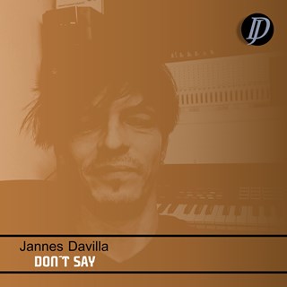 Dont Say by Jannes Davilla Download