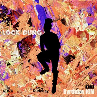 Lock Dung by Byrthday Igm Download