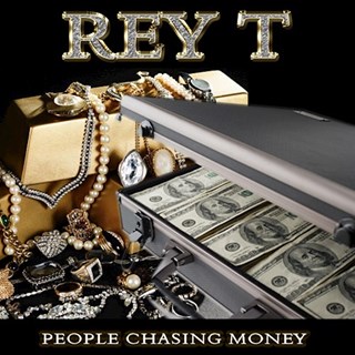 People Chasing Money by Rey T Download