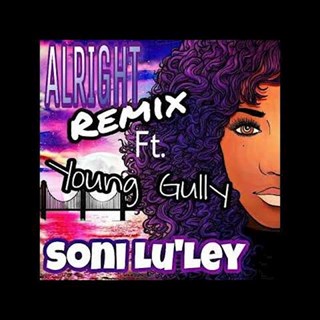 Alright by Soni Lu Ley ft Young Gully Download