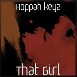 That Girl by Koppah Keyz Download