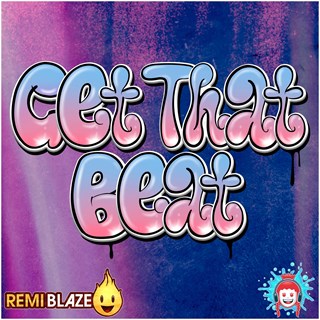 Get That Beat by Remi Blaze Download