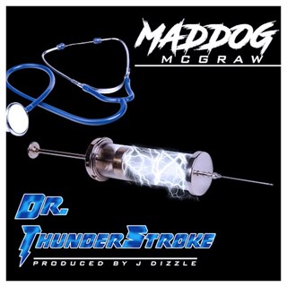 Dr Thunder Stroke by Maddog Mcgraw Download
