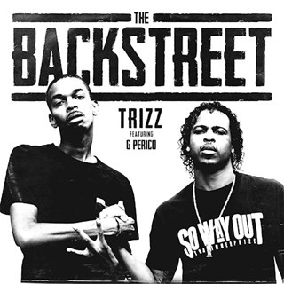 The Backstreet by Trizz ft G Perico Download