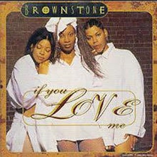 If You Love Me by Brownstone Download