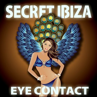 Eye Contact by Secret Ibiza Download