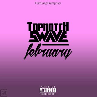 February by Topnotch Swave Download