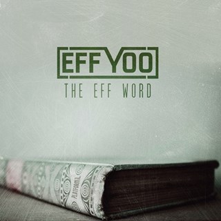 The Eff Word by Eff Yoo X Rediculus ft DJ Tmb Download