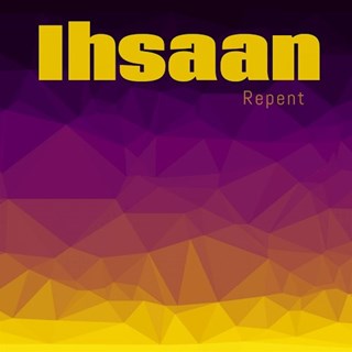 Repent by Ihsaan Download
