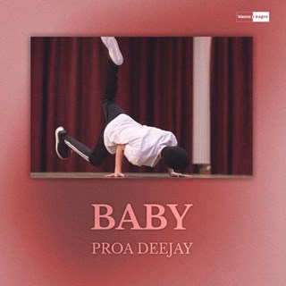 Baby by Proa Deejay Download