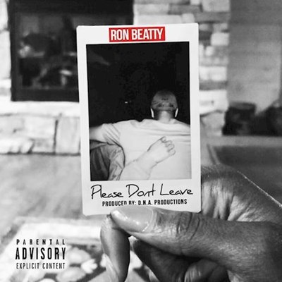 Ron Beatty - Please Dont Leave (Clean)