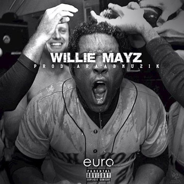 Euro - Willie Mayz (Dirty)