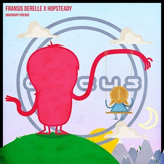 Imaginary Friends by Fransis Derelle X Hopsteady Download