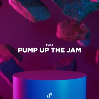 Pump Up The Jam by Lvga Download
