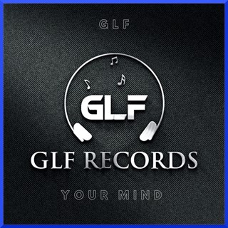 Your Mind by Glf Download