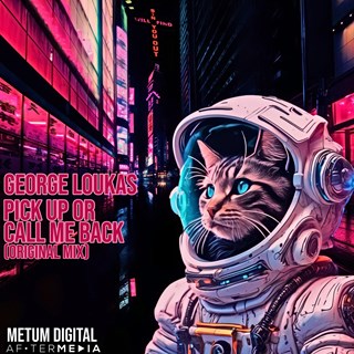 Pick Up Or Call Me Back by George Loukas Download
