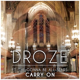 Carry On by Droze ft The Gonna Be All Stars Download
