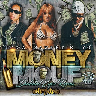 Money Mouf by Tyga, Saweetie & Yg Download