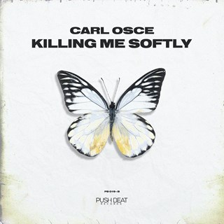 Killing Me Softly by Carl Osce Download
