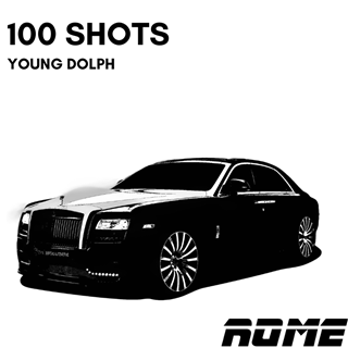 100 Shots Rome Remix by Young Dolph, Rome Download