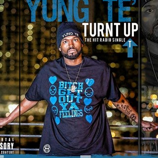 Turnt Up by Yung Te Download