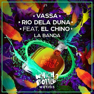 La Banda by Vassa & Rio Dela Duna ft El Chino Download