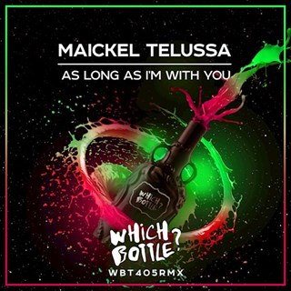 As Long As Im With You by Maickel Telussa Download