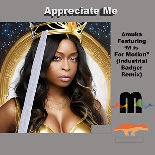 Appreciate Me by Amuka & DJ Industrial Badger Download