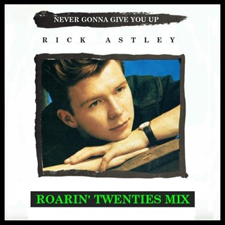 Never Gonna Give You Up by Rick Astley Download