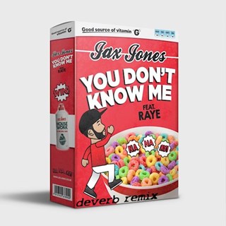 You Dont Know Me by Jax Jones ft Raye Download