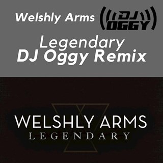 Legendary by Welshly Arms Download