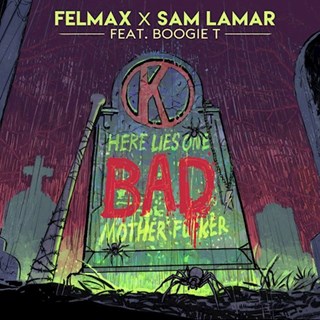BAD by Felmax, Sam Lamar & Boogie T Download