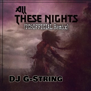 All These Nights by DJ G String Download